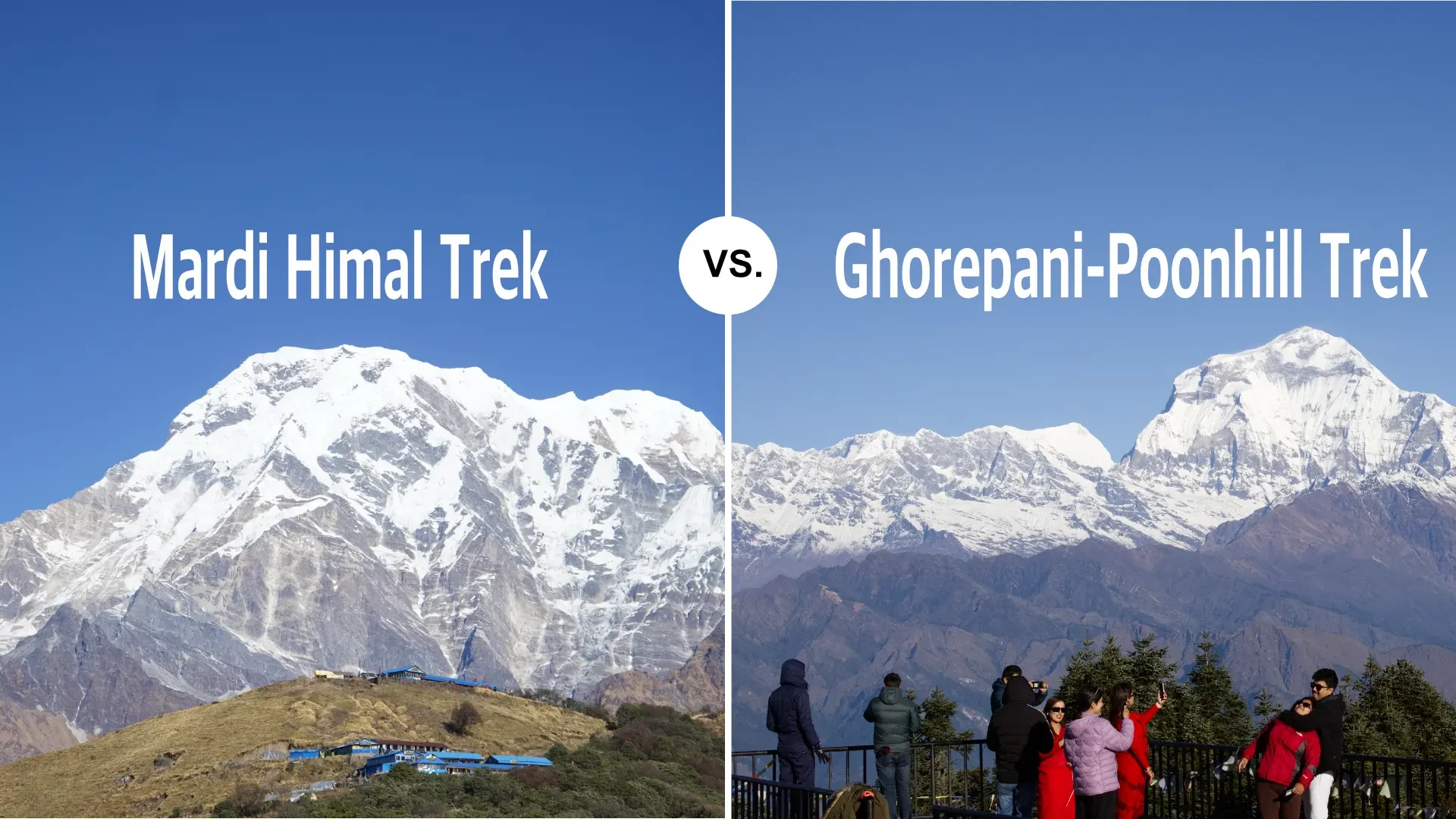 Mardi Himal vs Poon Hill: a complete comparison